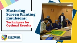 Photokina - Mastering Screen Printing Emulsions Techniques for Optimal Results