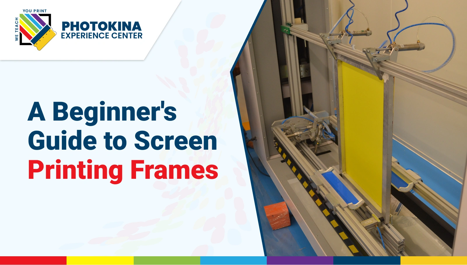 Photokina - A Beginners Guide to Screen Printing Frames