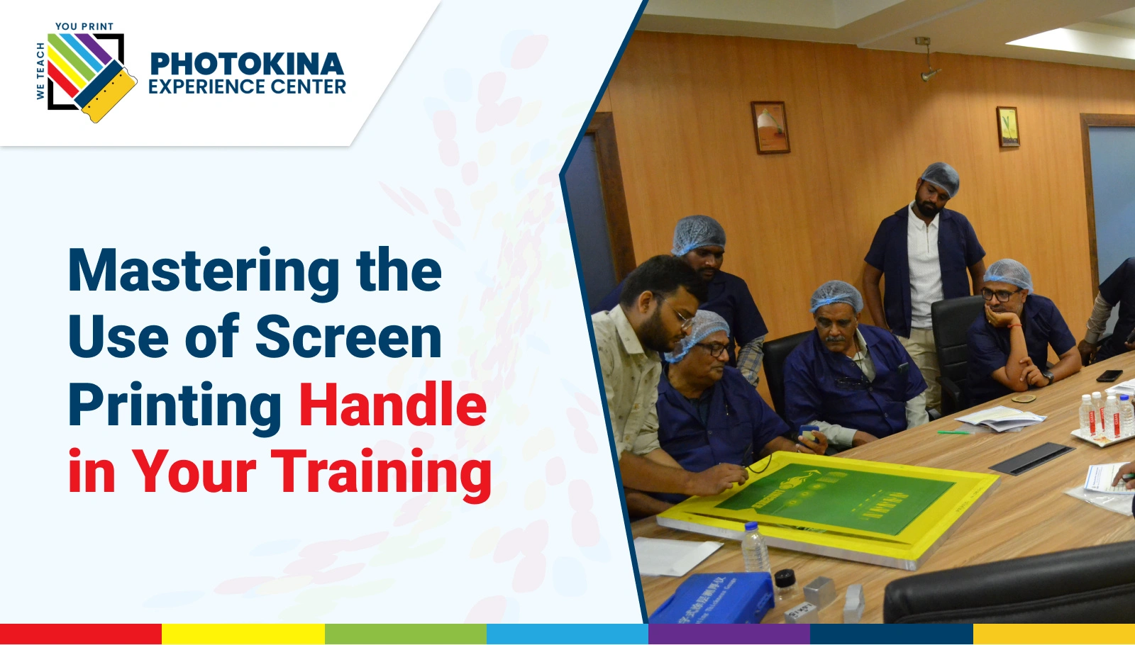 Photokina - Mastering the Use of Screen Printing Handle in Your Training